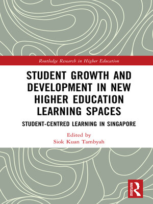cover image of Student Growth and Development in New Higher Education Learning Spaces